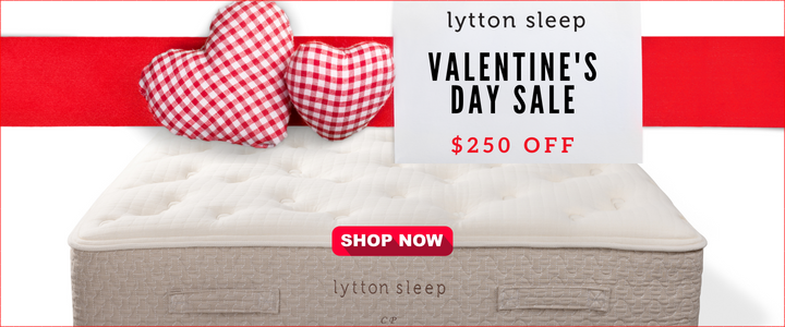 Lytton Sleep for Valentine's Day